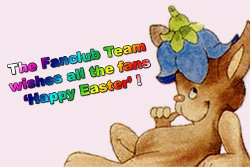 The Fanclub Team wishes all the fans a Happy Easter!